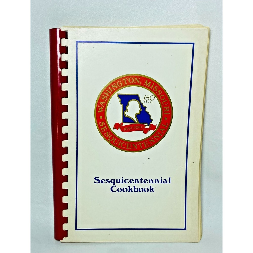Vintage 1989 Washington Missouri MO‎ Sesquicentennial Cookbook 150 years